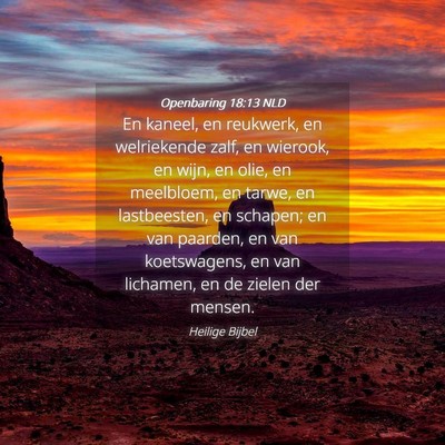 Picture 04 - Openbaring 18:13 NLD - En kaneel, en reukwerk, en welriekende zalf, en - Bible Verse Picture