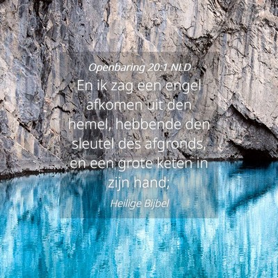 Picture 04 - Openbaring 20:1 NLD - En ik zag een engel afkomen uit den hemel, - Bible Verse Picture