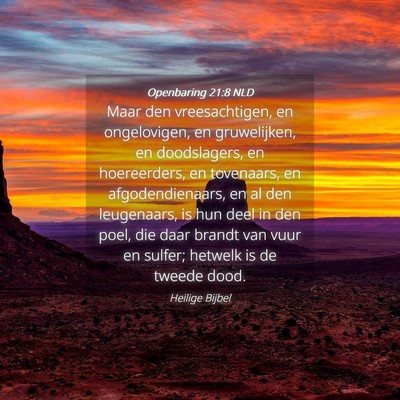 Picture 04 - Openbaring 21:8 NLD - Maar den vreesachtigen, en ongelovigen, en - Bible Verse Picture