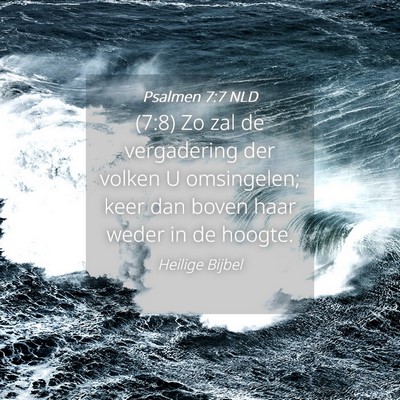 Picture 04 - Psalmen 7:7 NLD - (7:8) Zo zal de vergadering der volken U - Bible Verse Picture