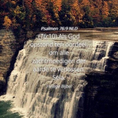 Picture 04 - Psalmen 76:9 NLD - (76:10) Als God opstond ten oordeel, om alle - Bible Verse Picture