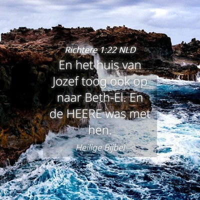 Picture 04 - Richtere 1:22 NLD - En het huis van Jozef toog ook op naar Beth-El. - Bible Verse Picture