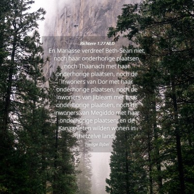 Picture 04 - Richtere 1:27 NLD - En Manasse verdreef Beth-Sean niet, noch haar - Bible Verse Picture