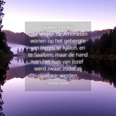 Picture 04 - Richtere 1:35 NLD - Ook wilden de Amorieten wonen op het gebergte van - Bible Verse Picture