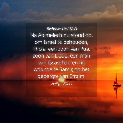 Picture 04 - Richtere 10:1 NLD - Na Abimelech nu stond op, om Israel te behouden, - Bible Verse Picture