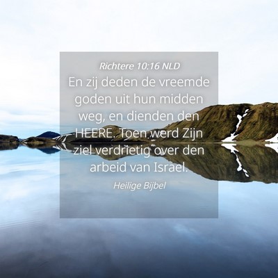Picture 04 - Richtere 10:16 NLD - En zij deden de vreemde goden uit hun midden weg, - Bible Verse Picture