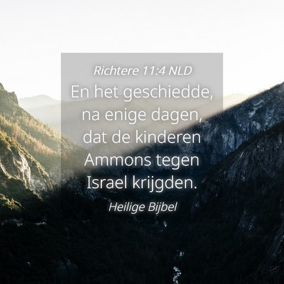 Picture 04 - Richtere 11:4 NLD - En het geschiedde, na enige dagen, dat de - Bible Verse Picture