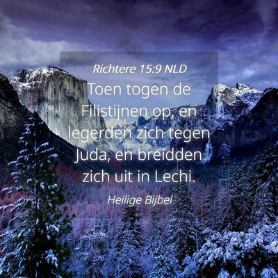 Picture 04 - Richtere 15:9 NLD - Toen togen de Filistijnen op, en legerden zich - Bible Verse Picture