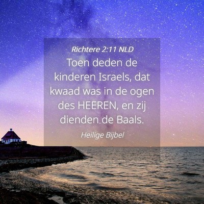 Picture 04 - Richtere 2:11 NLD - Toen deden de kinderen Israels, dat kwaad was in - Bible Verse Picture