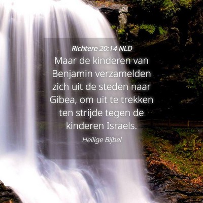 Picture 04 - Richtere 20:14 NLD - Maar de kinderen van Benjamin verzamelden zich - Bible Verse Picture