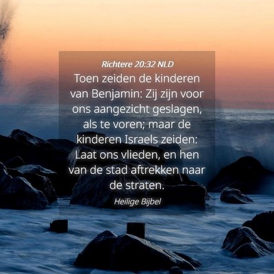 Picture 04 - Richtere 20:32 NLD - Toen zeiden de kinderen van Benjamin: Zij zijn - Bible Verse Picture