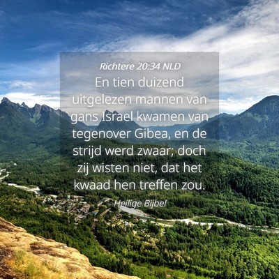Picture 04 - Richtere 20:34 NLD - En tien duizend uitgelezen mannen van gans Israel - Bible Verse Picture