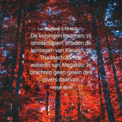 Picture 04 - Richtere 5:19 NLD - De koningen kwamen, zij streden; toen streden de - Bible Verse Picture