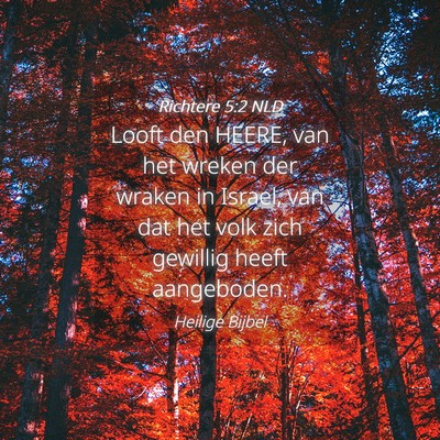 Picture 04 - Richtere 5:2 NLD - Looft den HEERE, van het wreken der wraken in - Bible Verse Picture