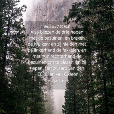 Picture 04 - Richtere 7:20 NLD - Alzo bliezen de drie hopen met de bazuinen, en - Bible Verse Picture