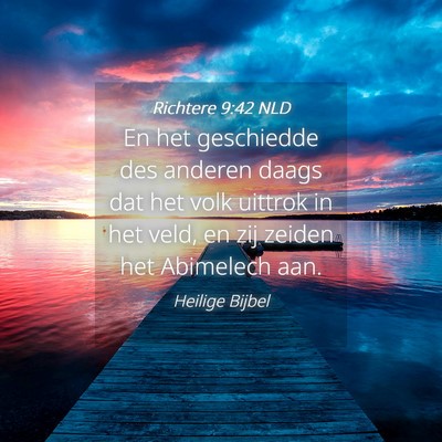 Picture 04 - Richtere 9:42 NLD - En het geschiedde des anderen daags dat het volk - Bible Verse Picture