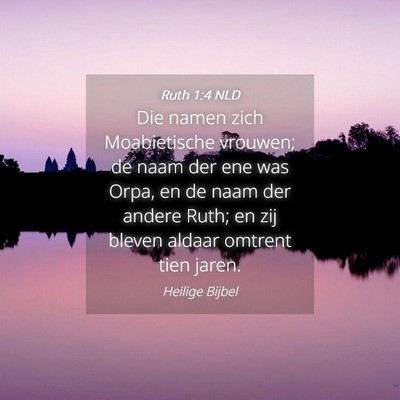 Picture 04 - Ruth 1:4 NLD - Die namen zich Moabietische vrouwen; de naam der - Bible Verse Picture