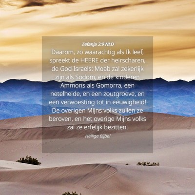 Picture 04 - Zefanja 2:9 NLD - Daarom, zo waarachtig als Ik leef, spreekt de - Bible Verse Picture