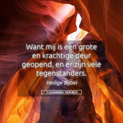 Picture 05 - 1 Corinthiërs 16:9 NLD - Want mij is een grote en krachtige deur geopend, - Bible Verse Picture