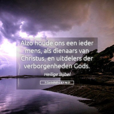Picture 05 - 1 Corinthiërs 4:1 NLD - Alzo houde ons een ieder mens, als dienaars van - Bible Verse Picture