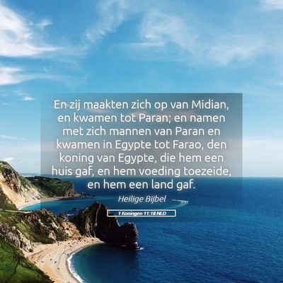 Picture 05 - 1 Koningen 11:18 NLD - En zij maakten zich op van Midian, en kwamen tot - Bible Verse Picture