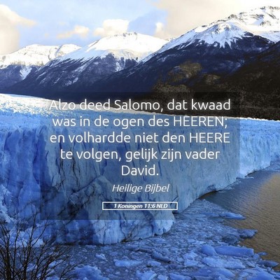 Picture 05 - 1 Koningen 11:6 NLD - Alzo deed Salomo, dat kwaad was in de ogen des - Bible Verse Picture