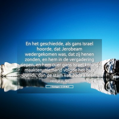 Picture 05 - 1 Koningen 12:20 NLD - En het geschiedde, als gans Israel hoorde, dat - Bible Verse Picture