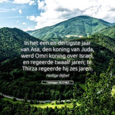 Picture 05 - 1 Koningen 16:23 NLD - In het een en dertigste jaar van Asa, den koning - Bible Verse Picture