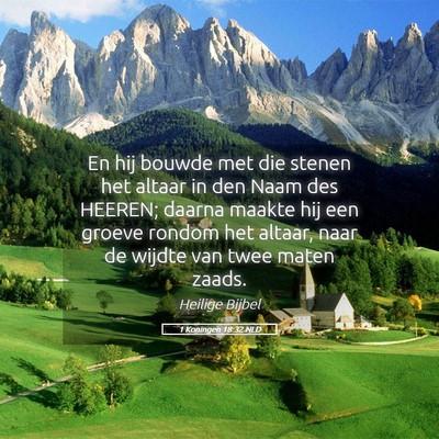 Picture 05 - 1 Koningen 18:32 NLD - En hij bouwde met die stenen het altaar in den - Bible Verse Picture