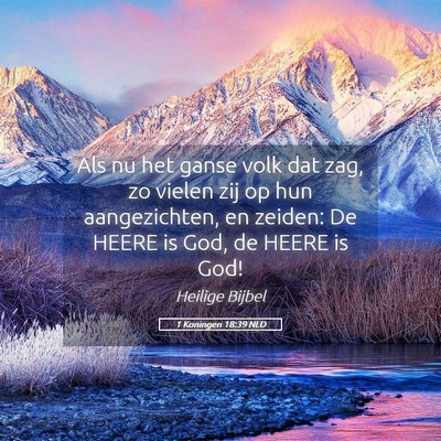 Picture 05 - 1 Koningen 18:39 NLD - Als nu het ganse volk dat zag, zo vielen zij op - Bible Verse Picture