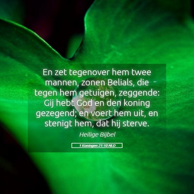 Picture 05 - 1 Koningen 21:10 NLD - En zet tegenover hem twee mannen, zonen Belials, - Bible Verse Picture