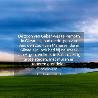 Picture 05 - 1 Koningen 4:13 NLD - De zoon van Geber was te Ramoth in Gilead; hij - Bible Verse Picture