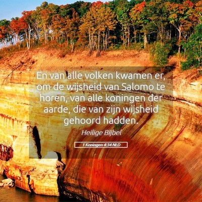 Picture 05 - 1 Koningen 4:34 NLD - En van alle volken kwamen er, om de wijsheid van - Bible Verse Picture