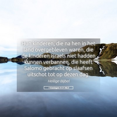 Picture 05 - 1 Koningen 9:21 NLD - Hun kinderen, die na hen in het land overgebleven - Bible Verse Picture