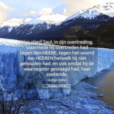 Picture 05 - 1 Kronieken 10:13 NLD - Alzo stierf Saul, in zijn overtreding, waarmede - Bible Verse Picture