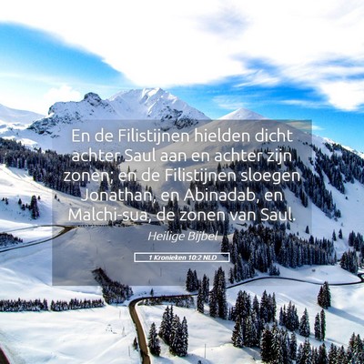 Picture 05 - 1 Kronieken 10:2 NLD - En de Filistijnen hielden dicht achter Saul aan - Bible Verse Picture