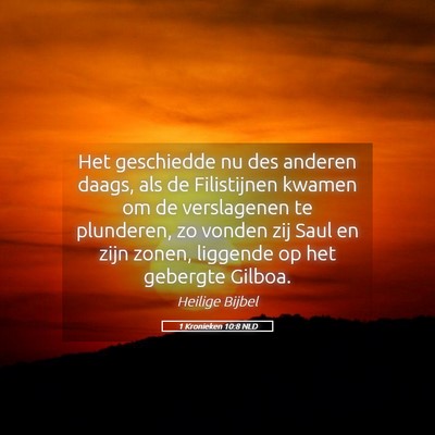 Picture 05 - 1 Kronieken 10:8 NLD - Het geschiedde nu des anderen daags, als de - Bible Verse Picture