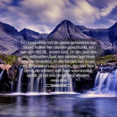 Picture 05 - 1 Kronieken 13:2 NLD - En David zeide tot de ganse gemeente van Israel: - Bible Verse Picture
