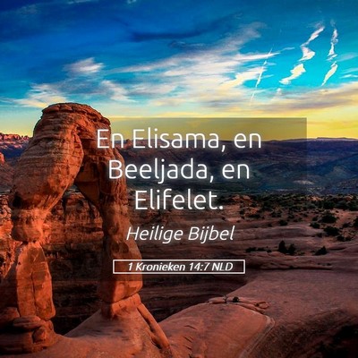 Picture 05 - 1 Kronieken 14:7 NLD - En Elisama, en Beeljada, en - Bible Verse Picture