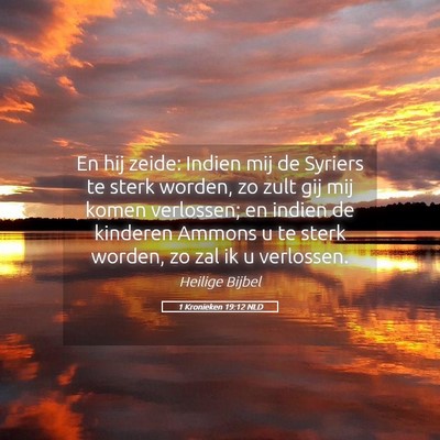 Picture 05 - 1 Kronieken 19:12 NLD - En hij zeide: Indien mij de Syriers te sterk - Bible Verse Picture