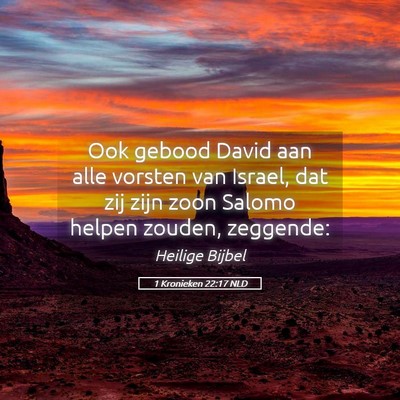 Picture 05 - 1 Kronieken 22:17 NLD - Ook gebood David aan alle vorsten van Israel, dat - Bible Verse Picture