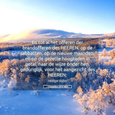 Picture 05 - 1 Kronieken 23:31 NLD - En tot al het offeren der brandofferen des - Bible Verse Picture