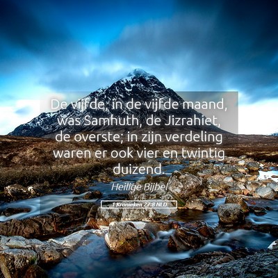 Picture 05 - 1 Kronieken 27:8 NLD - De vijfde, in de vijfde maand, was Samhuth, de - Bible Verse Picture