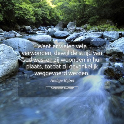Picture 05 - 1 Kronieken 5:22 NLD - Want er vielen vele verwonden, dewijl de strijd - Bible Verse Picture