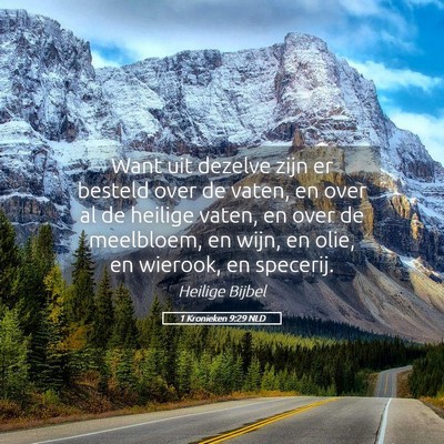 Picture 05 - 1 Kronieken 9:29 NLD - Want uit dezelve zijn er besteld over de vaten, - Bible Verse Picture