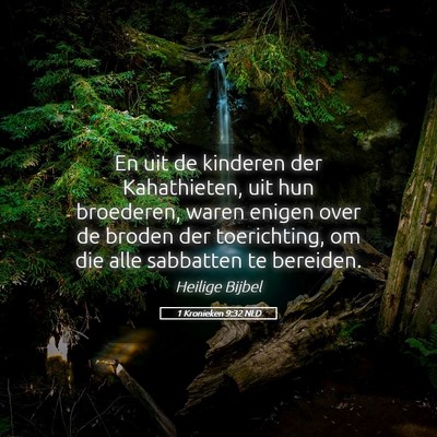 Picture 05 - 1 Kronieken 9:32 NLD - En uit de kinderen der Kahathieten, uit hun - Bible Verse Picture
