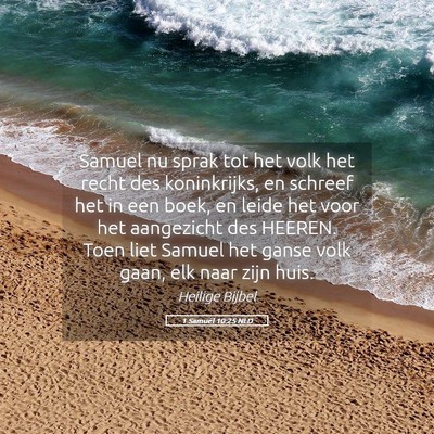 Picture 05 - 1 Samuël 10:25 NLD - Samuel nu sprak tot het volk het recht des - Bible Verse Picture