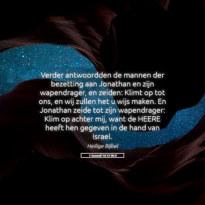 Picture 05 - 1 Samuël 14:12 NLD - Verder antwoordden de mannen der bezetting aan - Bible Verse Picture