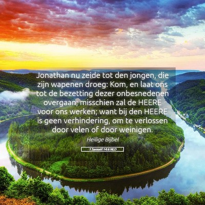 Picture 05 - 1 Samuël 14:6 NLD - Jonathan nu zeide tot den jongen, die zijn - Bible Verse Picture