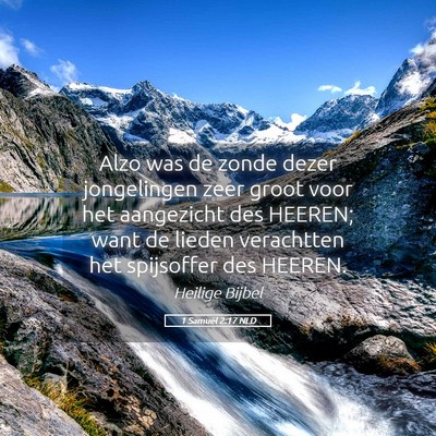 Picture 05 - 1 Samuël 2:17 NLD - Alzo was de zonde dezer jongelingen zeer groot - Bible Verse Picture